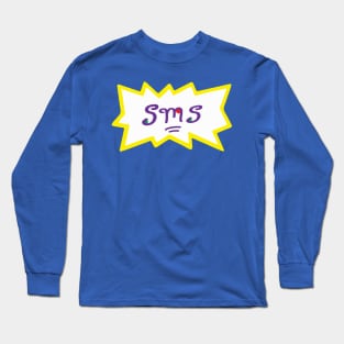 90's SMS Long Sleeve T-Shirt